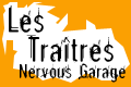Les traîtres - Nervous Garage